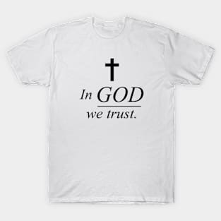 In God We Trust T-Shirt